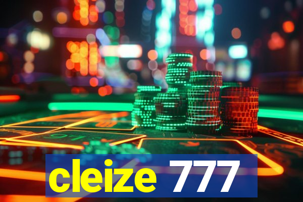 cleize 777